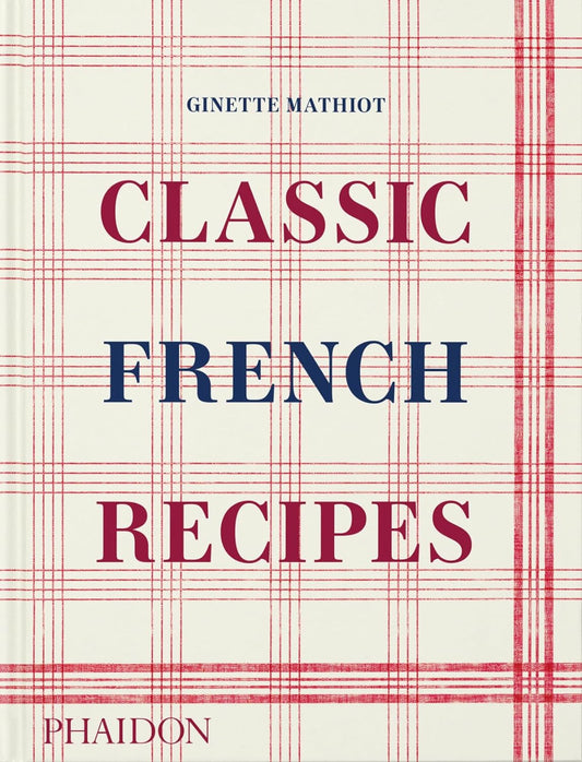 Classic French Recipes Hardcover