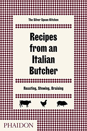 Recipes from an Italian Butcher