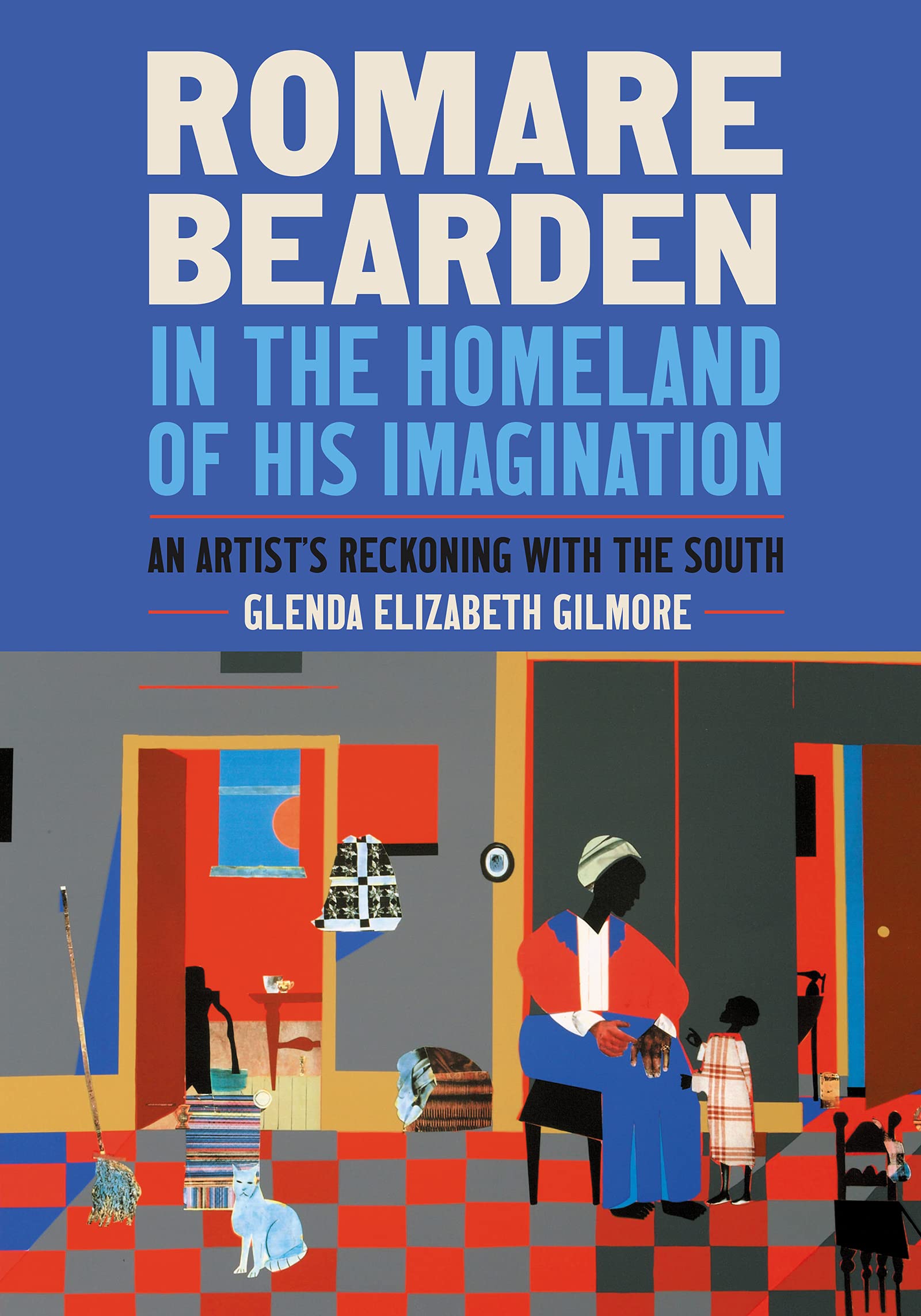 Romare Bearden In The Homeland of His Imagination An Artist's Reckoni