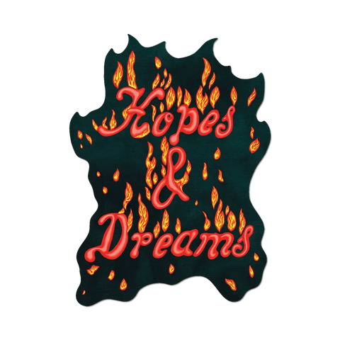 Decorative sign with 'Hopes & Dreams' text surrounded by flames on a black background