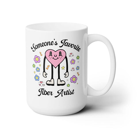 Someone's Favorite Fiber Artist Coffee Mug