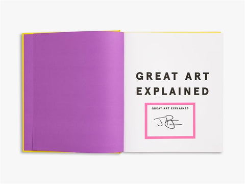 Great Art Explained: The Stories Behind the World's Greatest Masterpieces