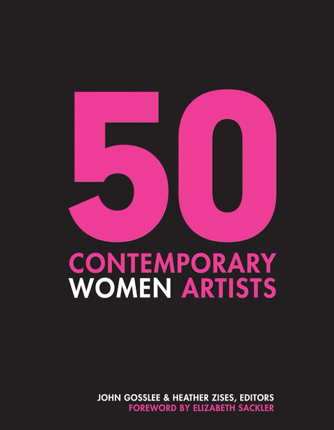 50 Contemporary Women Artists