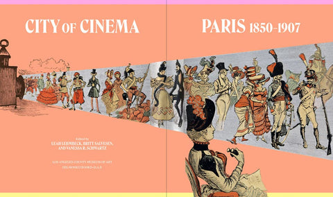 City of Cinema Paris 1850-1907