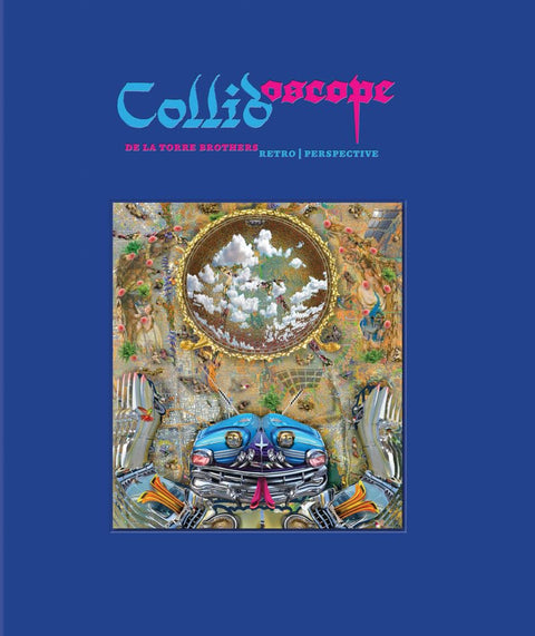 Collidoscope de la Torre Brothers Retrospective
