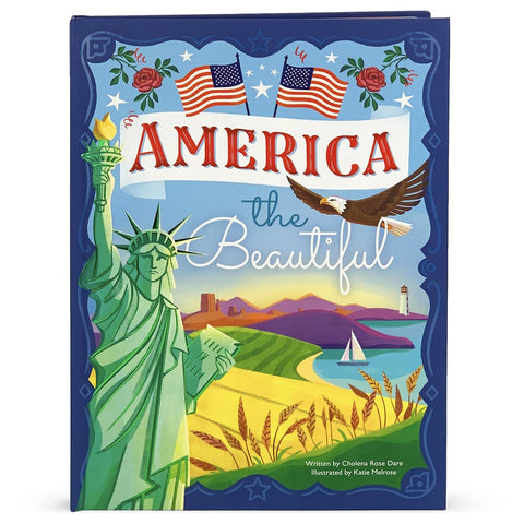 America the Beautiful - Celebrating America's History, Landmarks, Parks, Artists, Food, Maps, And More!