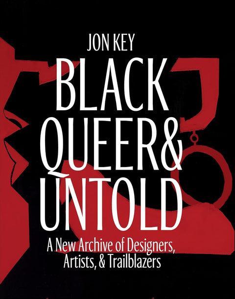 Black, Queer, & Untold: A New Archive Of Designers, Artists, & Trailblazers
