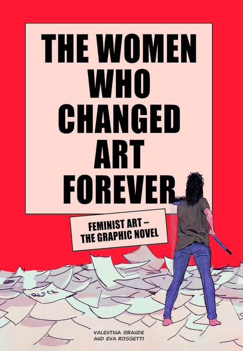 Women Who Changed Art Forever