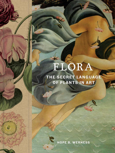Book cover of 'Flora: The Secret Language of Plants in Art' with artistic depiction of a woman intertwined with plants.
