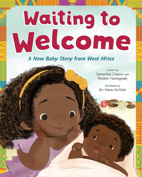 Waiting to Welcome: A New Baby Story from West Africa - Mint Museum Store