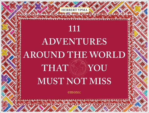 111 Adventures Around the World