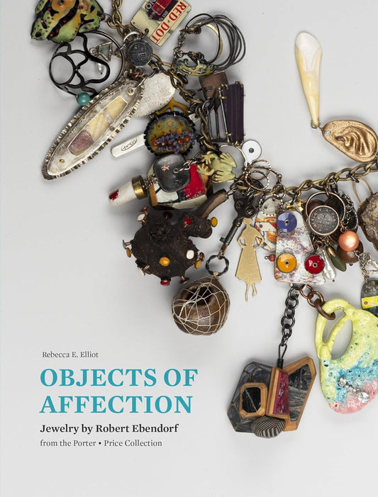 Objects of Affection: Jewelry by Robert Ebendorf from the Porter