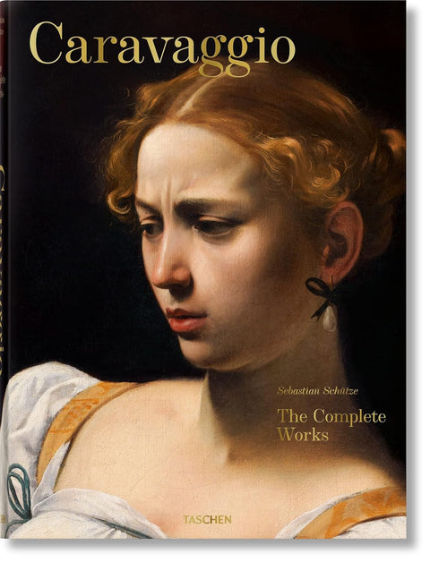 Book cover of 'Caravaggio: The Complete Works' by Taschen with a portrait of a woman on the cover.