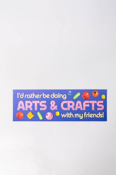 Bumper Sticker, Arts & Crafts