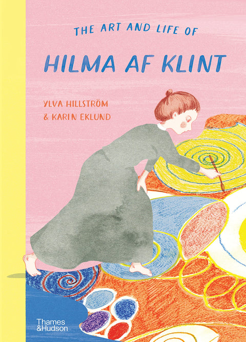 Art and Life of Hilma Af Klint