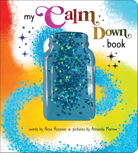 Book cover of 'my Calm Down book' with a colorful design and a jar on a multicolored background.