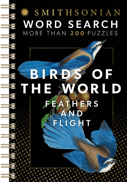 Smithsonian Word Search: Birds of the World Feathers and Flight
