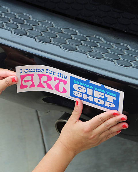 Stayed for the Gift Shop • Bumper Sticker - Mint Museum Store