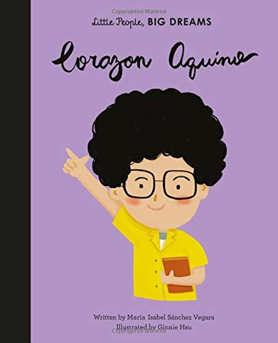 Corazon Aquino (Little People Big Dreams)