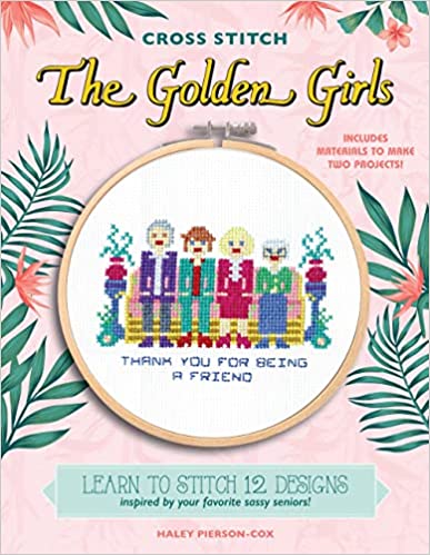 Cross Stitch: The Golden Girls