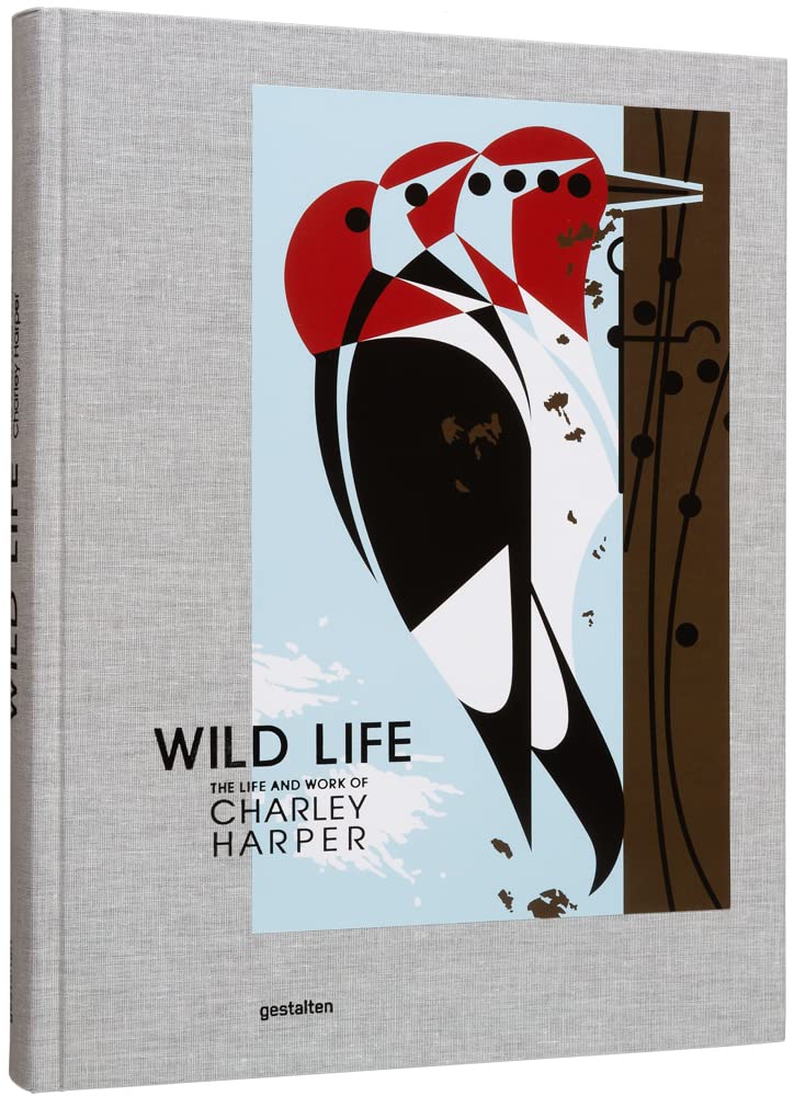 Wild Life: The Life and Work of Charley Harper