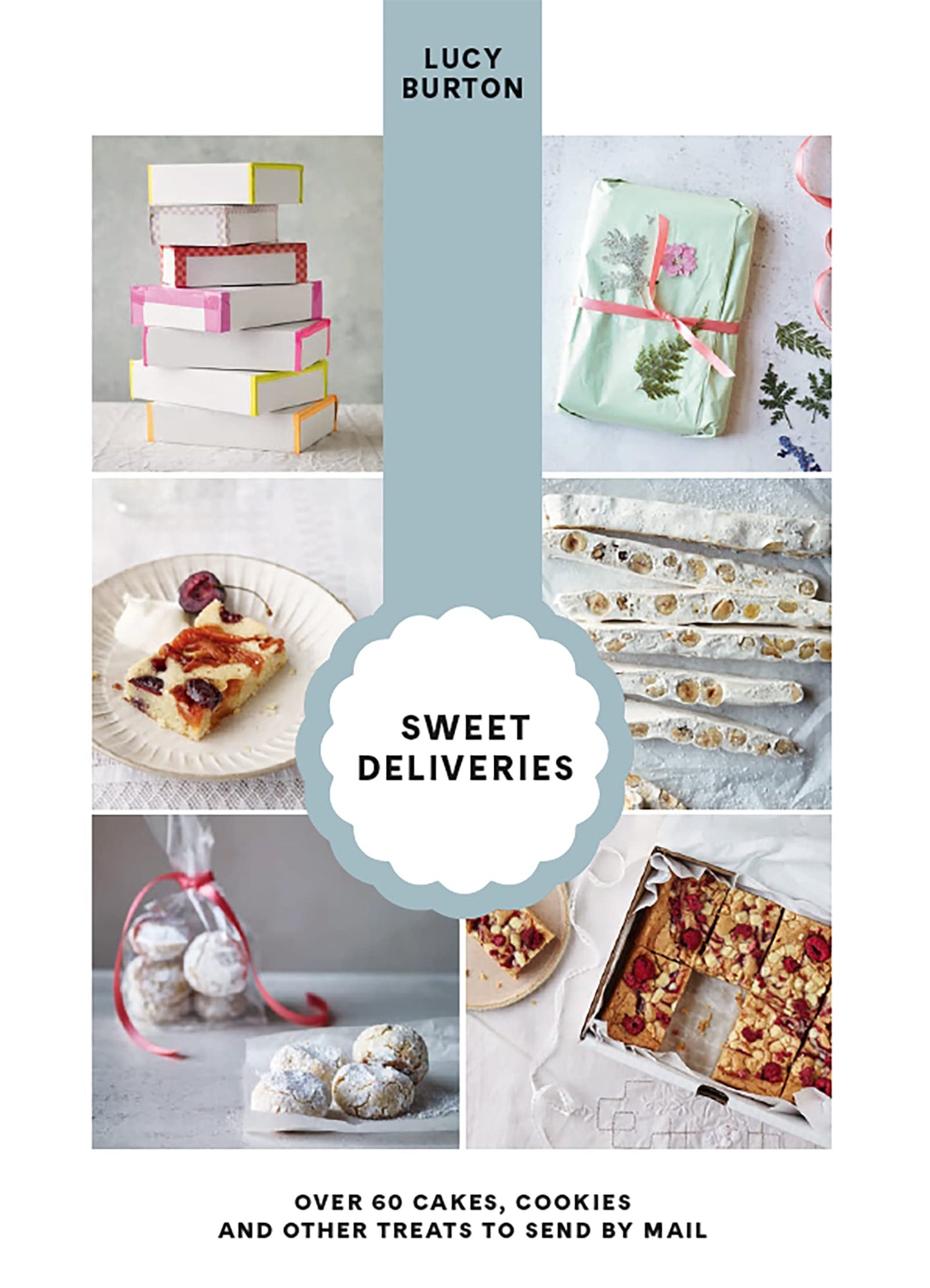 Sweet Deliveries: Over 50 cakes and sweet treats to post