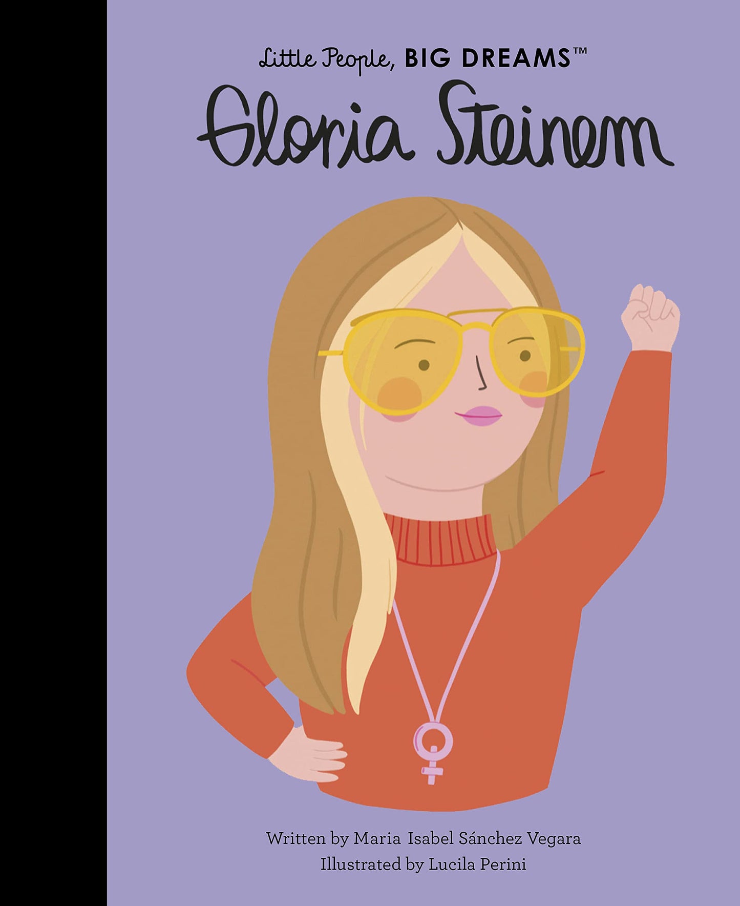 Gloria Steinem (Little People Big Dreams)