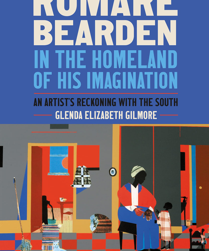 Romare Bearden In The Homeland of His Imagination: An Artist's Reckoni
