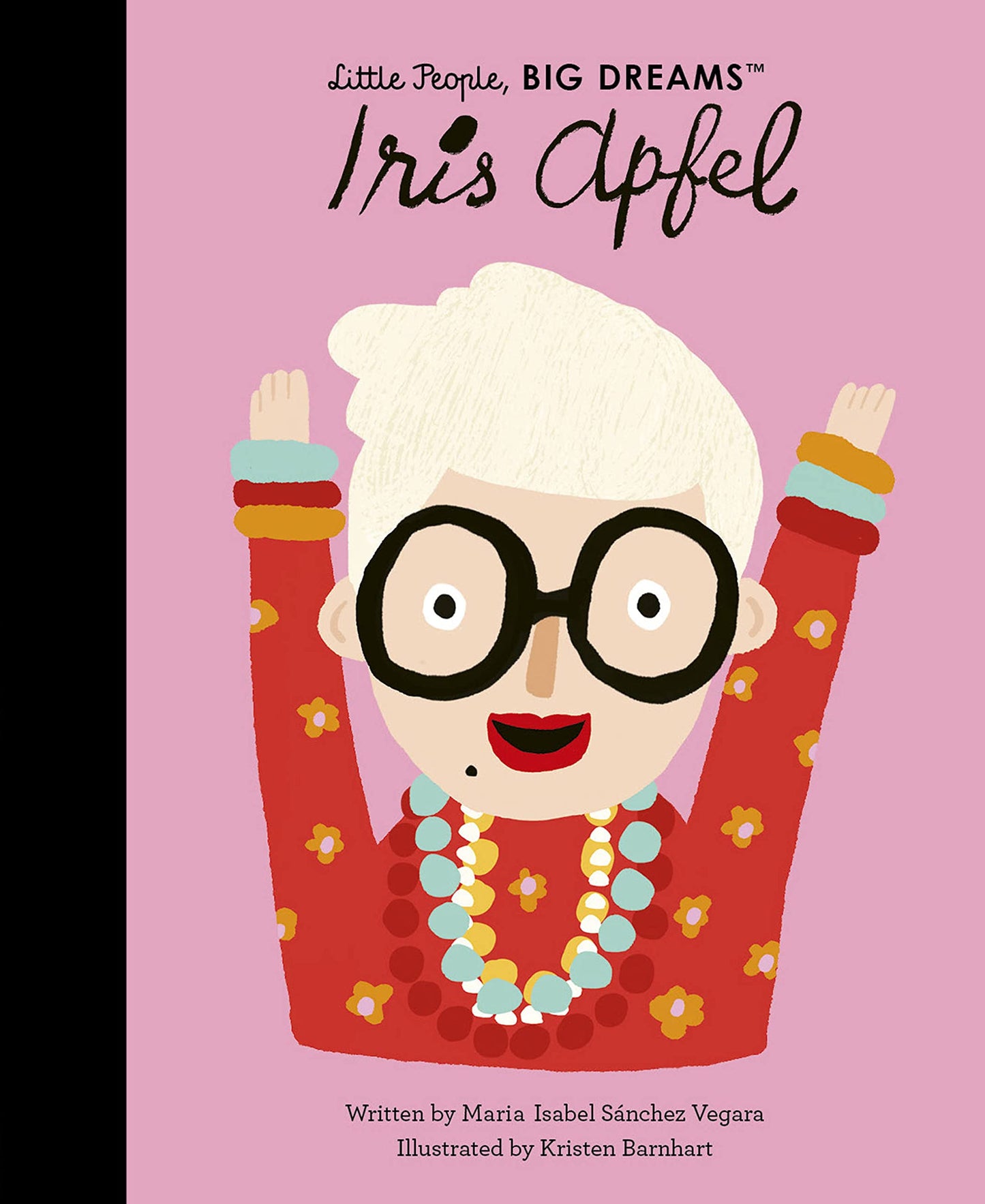 Iris Apfel (Little People Big Dreams)