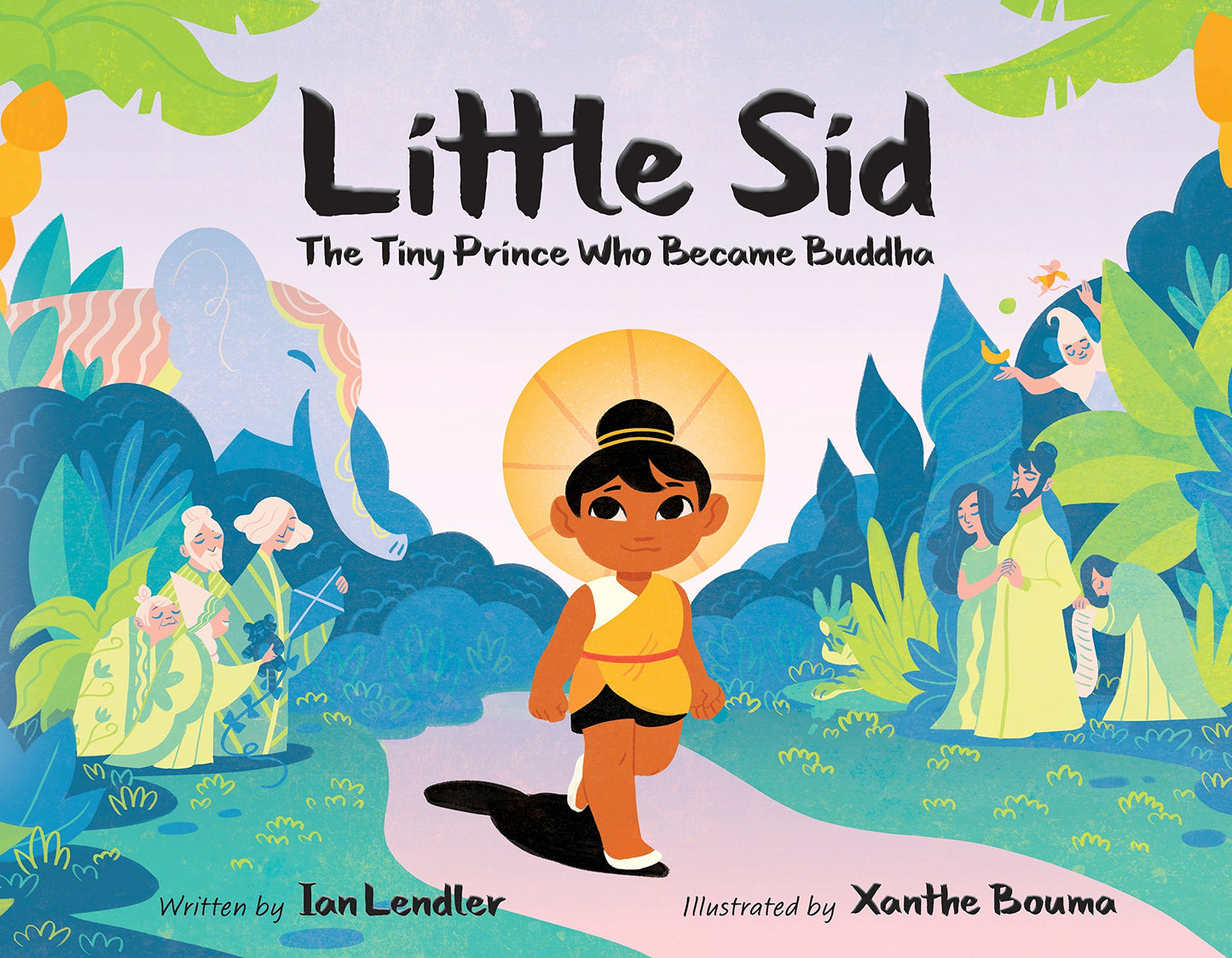 Little Sid: The Tiny Prince Who Became Buddha