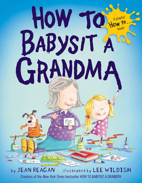 How To Babysit a Grandma