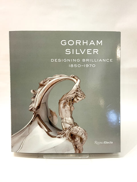 Gorham Silver: Designing Brilliance 1850-1970 - Mint Museum Store