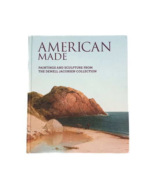 American Made: Paintings and Sculpture from the DeMell Jacobsen Collection